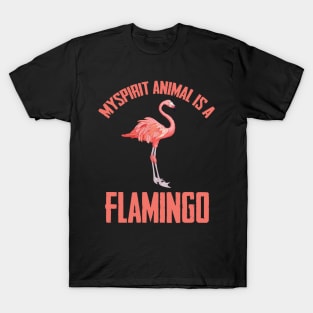 Myspirit animal flamingo T-Shirt